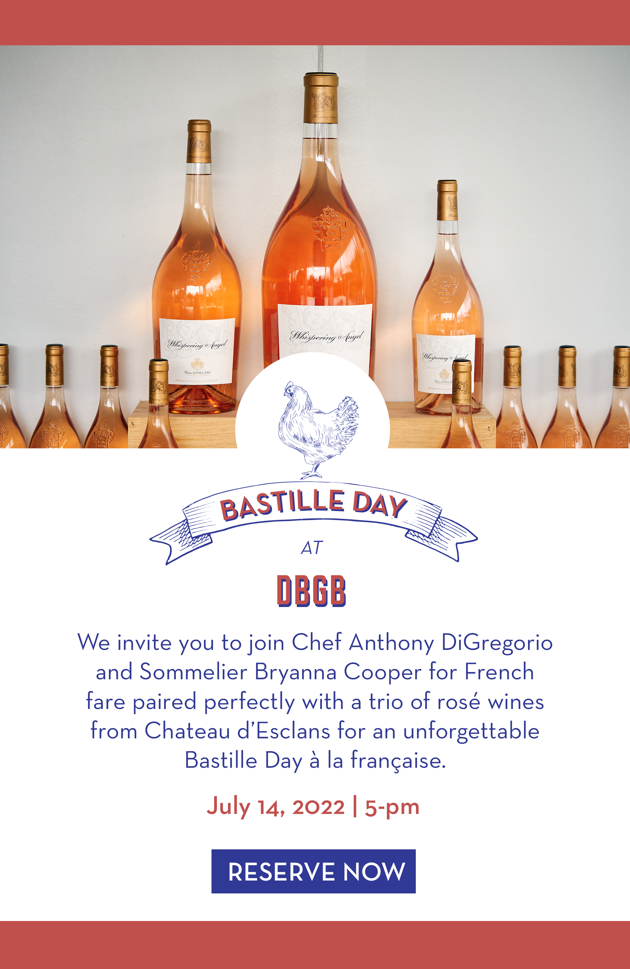 Bastille Day at DBGB We invite you to join Chef Anthony DiGregorio and Sommelier Bryanna Cooper for French fare paired with a trio of rosé wines for an unforgettable Bastille Day à la française this Thursday, July 14th at 5pm.